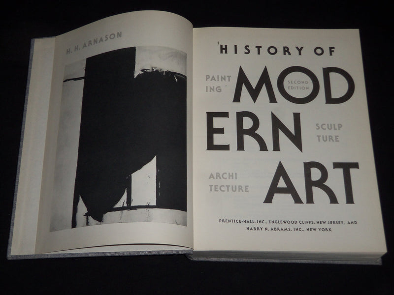1977 HISTORY OF MODERN ART BOOK BY H. HARVARD ARNASON - SECOND EDITION - D 63