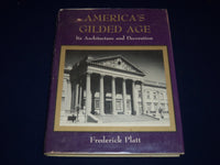 America's Gilded Age by Frederick Platt (1976, Hardcover) - I 337