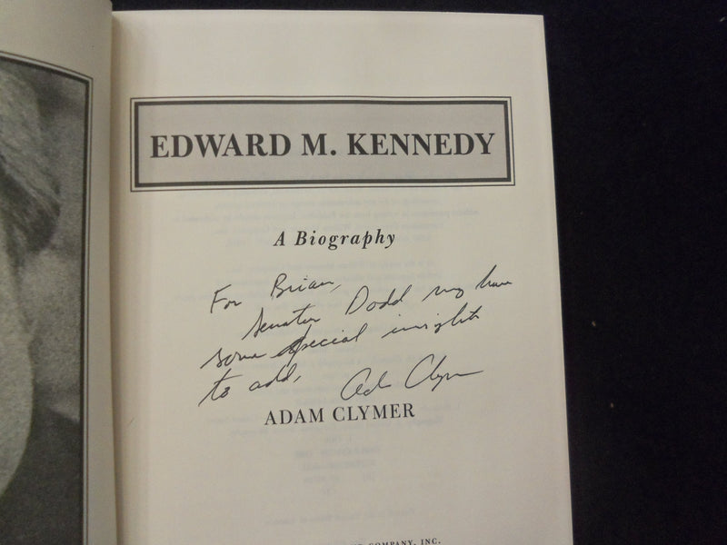 1999 EDWARD M. KENNEDY BIO. HARDCOVER BOOK - INSCRIBED BY ADAM CLYMER - KD 8548
