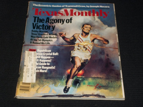 1984 AUGUST TEXAS MONTHLY MAGAZINE - BOBBY MORROW FRONT COVER - E 7552