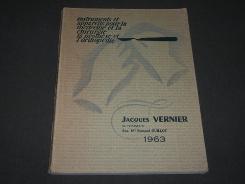 1963 JACQUES VERNIER INSTRUMENTS ET MEDECINE - CHIRURGIE CATALOGUE - FR 515