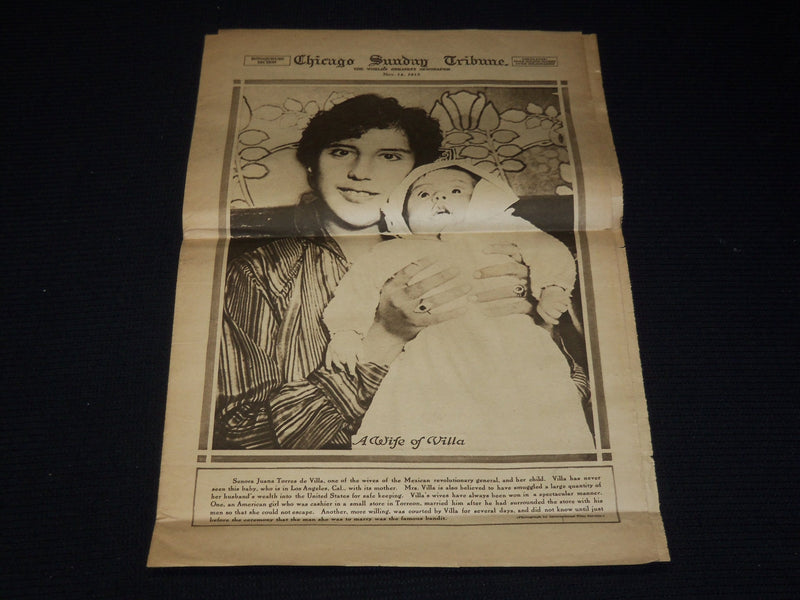 1915 NOVEMBER 14 CHICAGO SUNDAY TRIBUNE NEWSPAPER ROTO SECTION -VILLA WIFE- K 55