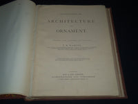1871 ILLUSTRATIONS OF ARCHITECTURE AND ORNAMENT VOLUME BY J. W. WARING - Z 16