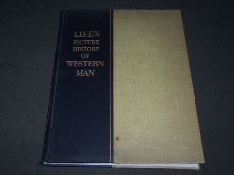 1951 LIFE'S PICTURE HISTORY OF WESTERN MAN BOOK PUBLISHED BY TIME-LIFE - I 1571