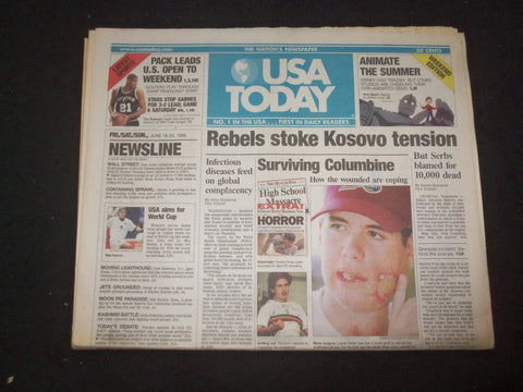 1999 JUNE 18-20 USA TODAY NEWSPAPER - REBELS STOKE KOSOVO TENSION - NP 8040