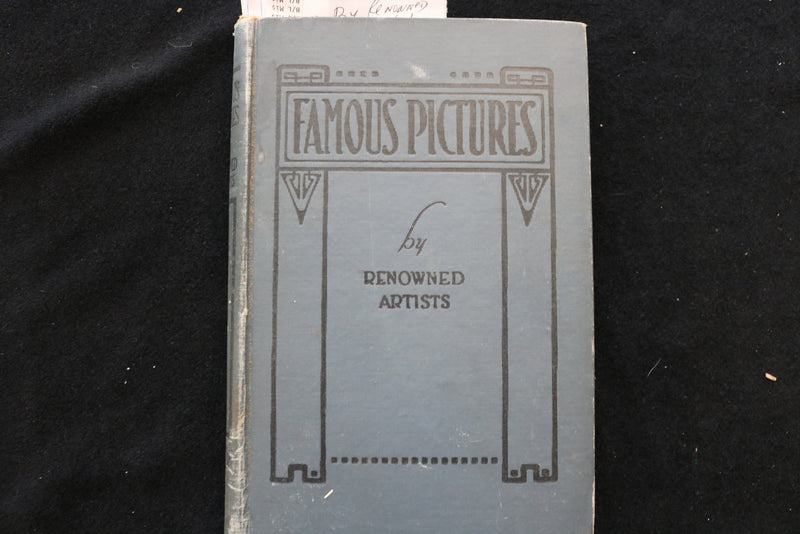 1900'S FAMOUS PICTURES BY RENOWNED ARTISTS - HARDCOVER BOOK - KD 9560