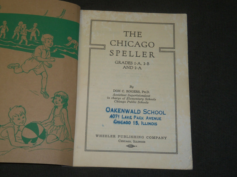 1941 THE CHICAGO SPELLER GRADES ONE AND TWO BOOK - J 3554