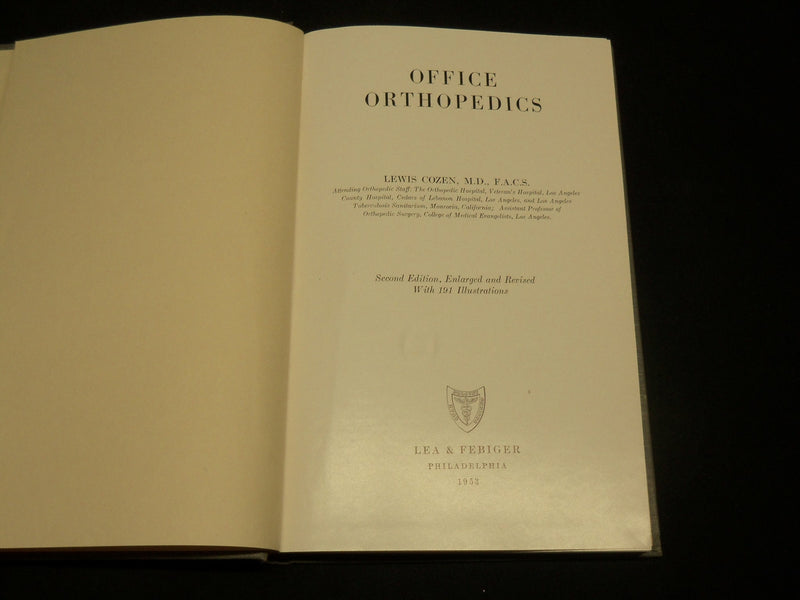 1953 OFFICE ORTHOPEDICS HARDCOVER BOOK BY LEWIS COZEN, M. D. - KD 2764Z