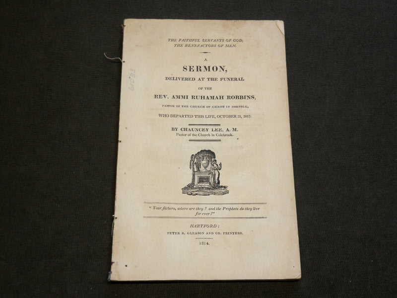 1814 REV. AMMI RUHAMAH ROBBINS FUNERAL SERMON BY CHAUNCEY LEE A. M. - J 6214