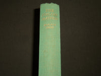 1930'S THE ITALIAN MASTERS A SURVEY & GUIDE BOOK BY HORACE SHIPP - KD 3998