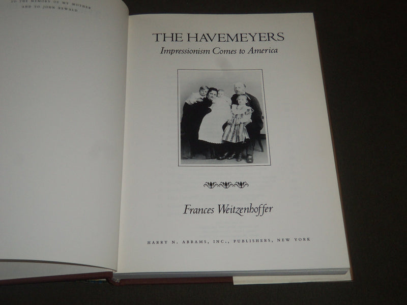 1986 THE HAVEMEYERS BY FRANCES WEITZENHOFFER HARDCOVER BOOK - KD 4064