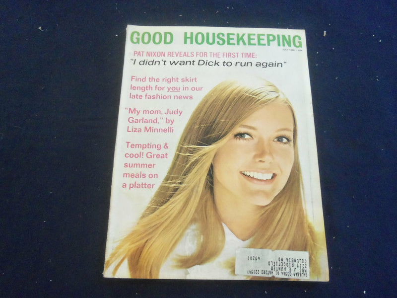 1968 JULY GOOD HOUSEKEEPING MAGAZINE - PAT NIXON - LIZA MINNELLI - F 514Y