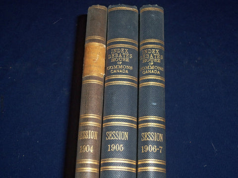 1904-1907 INDEX TO REPORTS OF DEBATES HOUSE OF COMMONS CANADA LOT OF 3 - KD 2652