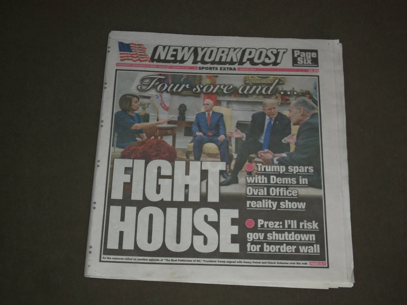 2018 DECEMBER 12 NEW YORK POST NEWSPAPER - TRUMP: I WILL SHUT DOWN GOVERNMENT