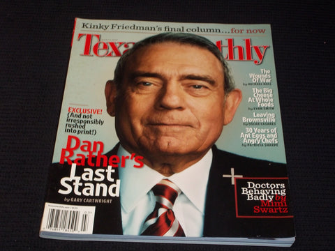 2005 MARCH TEXAS MONTHLY MAGAZINE - DAN RATHER FRONT COVER - E 7478