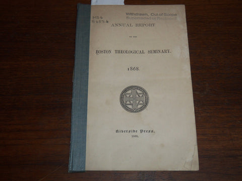 1868 BOSTON THEOLOGICAL SEMINARY REPORT - RIVERSIDE PRESS - K 1171
