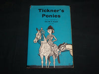 1966 TICKNER'S PONIES HARDCOVER BOOK BY COL. M. O. ANSELL - FIRST EDN - KD 7141