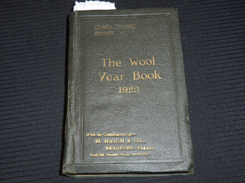 1923 THE WOOL YEAR BOOK - H. HAIGH & CO - BRADFORD, ENGLAND - KD 5662A
