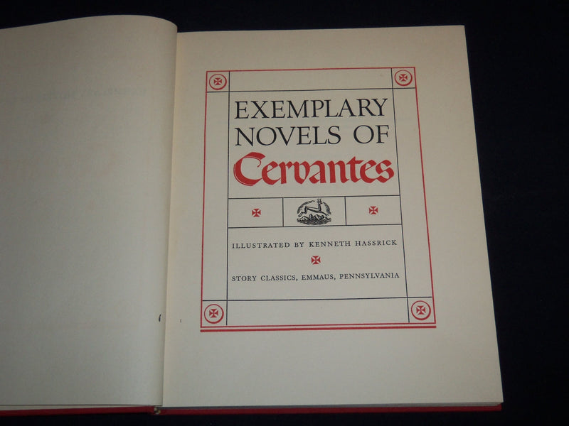 1952 EXEMPLARY NOVELS OF CERVANTES BOOK - KENNETH HASSRICK - KD 5388C