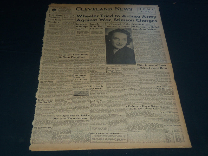 1941 JULY 24 CLEVELAND NEWS NEWSPAPER - WHEELER TRIED TO AROUSE ARMY - NT 7467