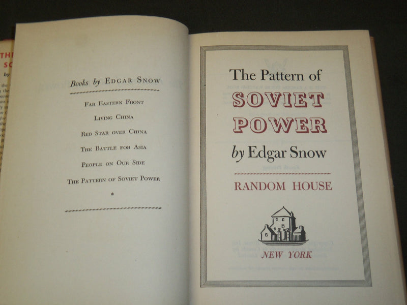 1945 THE PATTERN OF SOVIET POWER HARDCOVER BOOK BY EDGAR SNOW - KD 5731