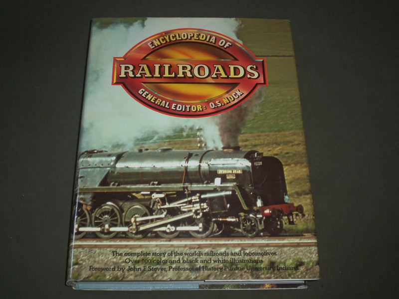 1977 ENCYCLOPEDIA OF RAILROADS BOOK EDITED BY O. S. NOCK - I 1372