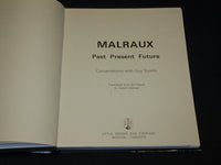 1974 MALRAUX PAST PRESENT FUTURE HARDCOVER BOOK - R 716D