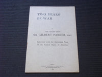 1916 TWO YEARS OF WAR SOFTCOVER BOOK BY SIR. GILBERT PARKER - J 7158