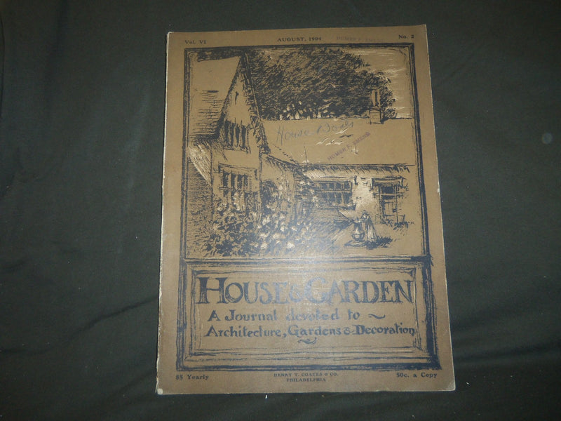 1904 AUGUST THE HOUSE & GARDEN MAGAZINE - GREAT PHOTOS & ADS - ST 765