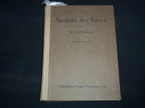 1922 SPRUCHE DER VATER VON M. LEHMANN HARDCOVER BOOK- GERMAN & HEBREW - KD 5633T