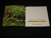 2012 WILL RYMAN DESUBLIMATION OF THE ROSE SOFTCOVER BOOK - R 727A