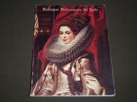 1984 BAROQUE PORTRAITURE IN ITALY SOFTCOVER ART CATALOG - NICE PRINTS - KD 5067
