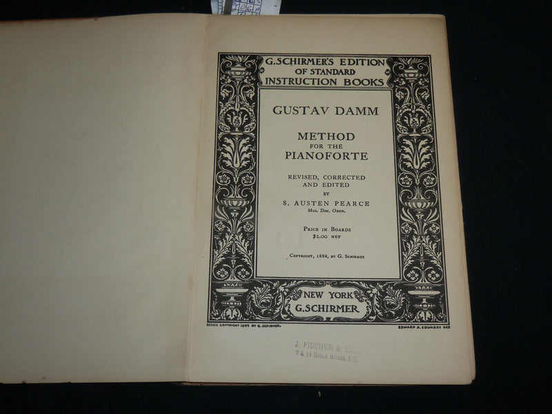 1899 METHOD FOR THE PIANOFORTE HARDCOVER BOOK BY GUSTAV DAMM - KD 6973