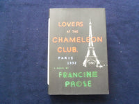 2014 LOVERS AT THE CHAMELEON CLUB HARDCOVER BOOK-AUTO. BY FRANCINE PROSE-KD 8530