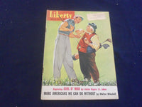 1942 AUGUST 8 LIBERTY MAGAZINE - MORE AMERICANS WE CAN DO WITHOUT - B 4197Q