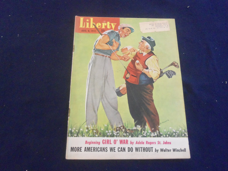 1942 AUGUST 8 LIBERTY MAGAZINE - MORE AMERICANS WE CAN DO WITHOUT - B 4197Q