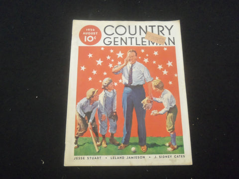 1936 AUGUST COUNTRY GENTLEMAN MAGAZINE-ILLUSTRATED COVER, STORIES & ADS- ST 734O
