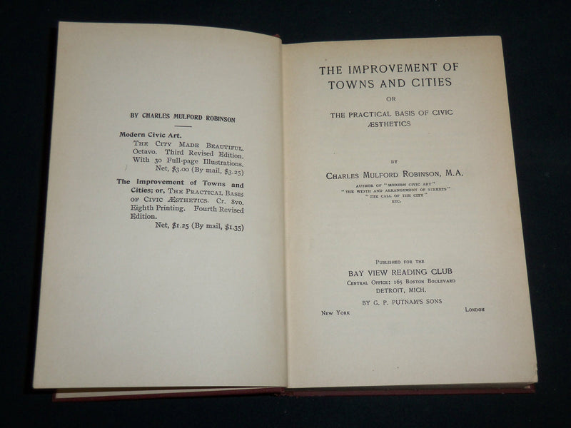 1901 THE IMPROVEMENT OF TOWNS AND CITIES BOOK BY CHARLES ROBINSON - KD 7224
