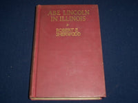 1940 ABE LINCOLN IN ILLINOIS PLAY IN 12 SCENES BOOK BY ROBERT SHERWOOD - KD 2170