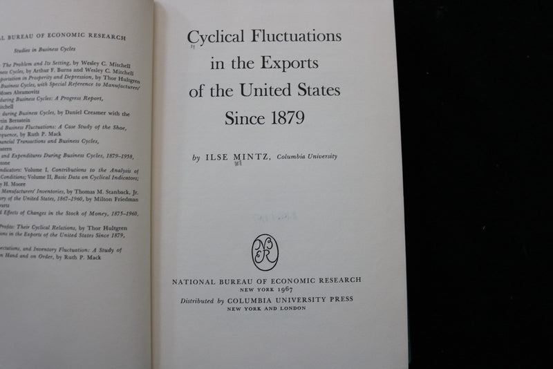 1967 CYCLICAL FLUCTUATIONS IN U.S. EXPORTS SINCE 1879 - MINTZ-HARDCOVER- KD 9750
