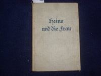 1911 HEINE UND DIE FRAU HARDCOVER BOOK - GERMAN TEXT - KD 8959