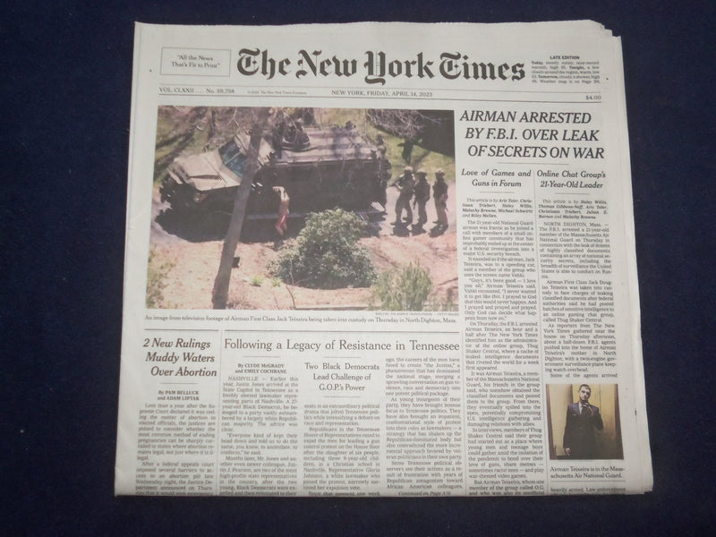 2023 APRIL 14 NEW YORK TIMES -AIRMAN ARRESTED BY FBI OVER LEAK OF SECRETS ON WAR