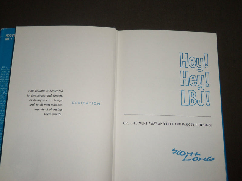 1969 HEY! HEY! LBJ! JOHNSON YEARS AS SEEN BY BY SCOTT LONG BOOK - KD 4723