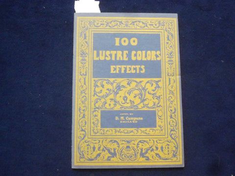 1940'S 100 LUSTRE COLORS EFFECTS BY D.M. CAMPANA SOFTCOVER BOOK - J 9611