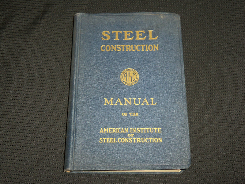 1949 STEEL CONTRUCTION MANUAL - FIFTH EDITION - NEW YORK - KD 7323