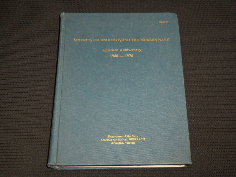 1976 SCIENCE TECHNOLOGY AND THE MODERN NAVY HARDCOVER BOOK - KD 7445