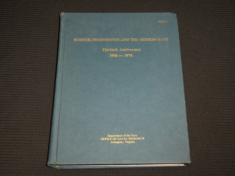1976 SCIENCE TECHNOLOGY AND THE MODERN NAVY HARDCOVER BOOK - KD 7445
