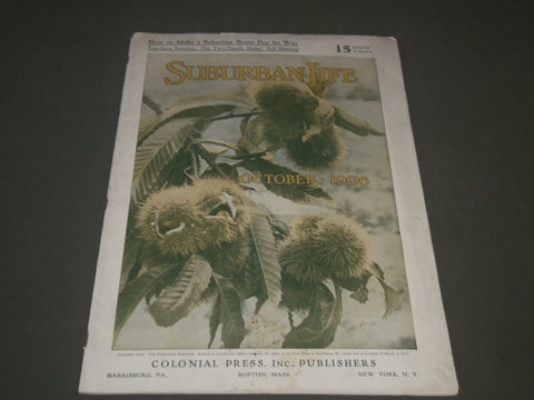 1906 OCT SUBURBAN LIFE THE COUNTRYSIDE MAGAZINE - GREAT COVER & ADS - SP 9516