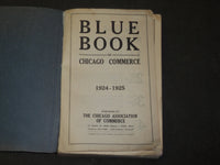 1924-1925 BLUE BOOK OF CHICAGO COMMERCE - SOFTCOVER - KD 5184