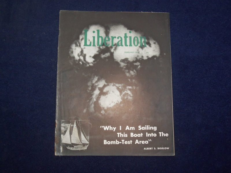 1958 FEB LIBERATION MAGAZINE-WHY I AM SAILING THIS BOAT INTO BOMB AREA - J 9739